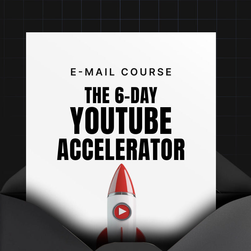 The 6-Day YouTube Accelerator